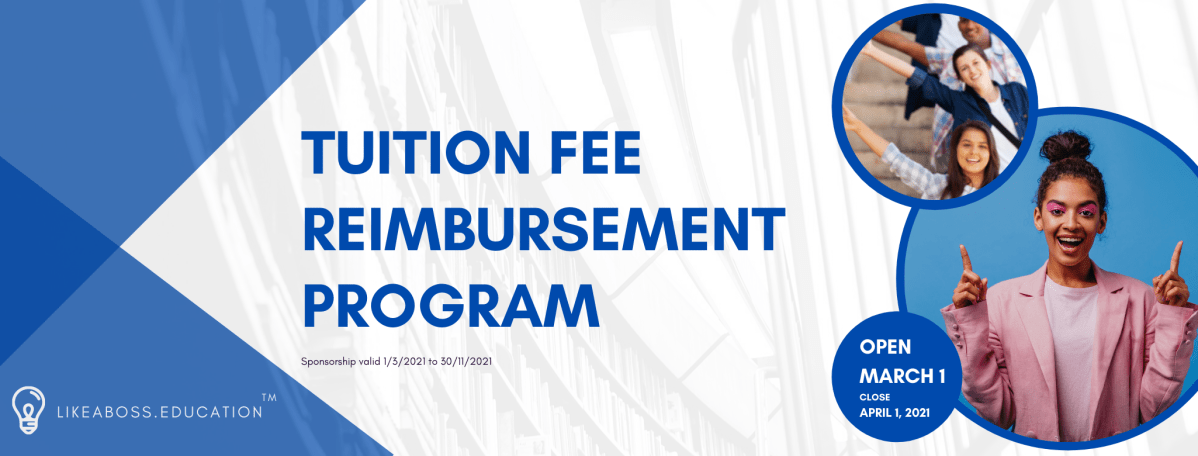 Tuition Fee Reimbursement Program – LikeaBoss.Education TM